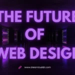 Future of Web Design